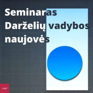 Seminaras vaikų darželių vadybos naujovės