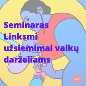 Seminaras užsiėmimai vaikų darželiams