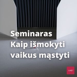 Seminaras kaip ismokyti vaika mastyti