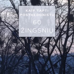 hedonistai, hedonizmas, posthedonistai, hedonizmo filosofija