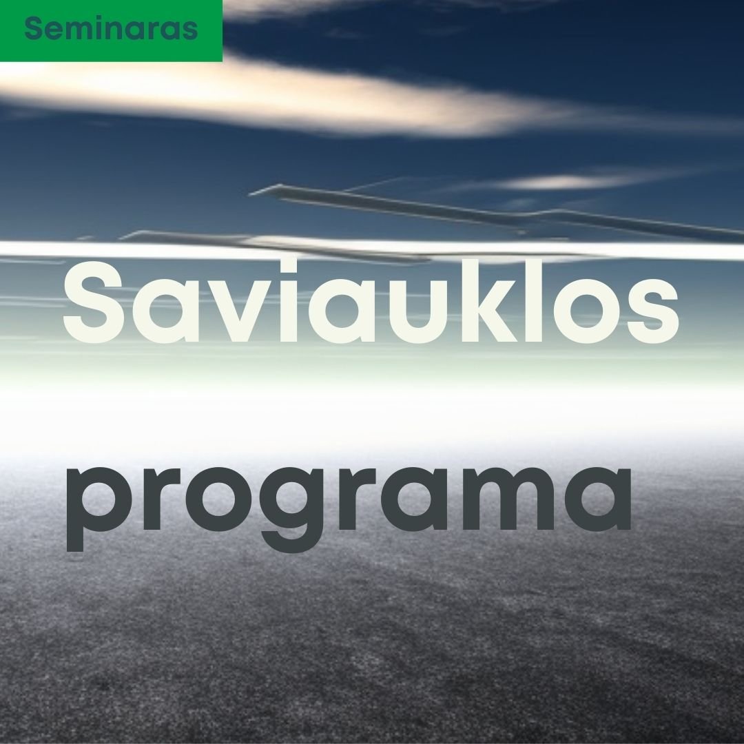 Seminaras saviauklos programa mokykloje Seminaras saviauklos programa mokykloje