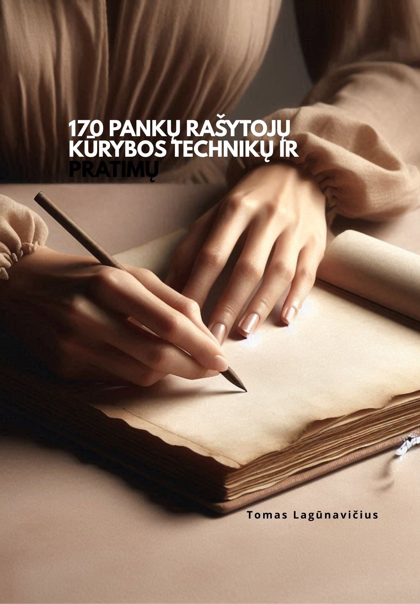 170 pankų rašytojų kūrybos technikų ir pratimų